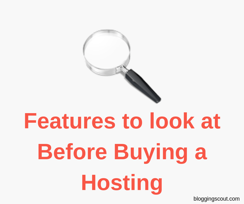 Features to look at Before Buying Web Hosting